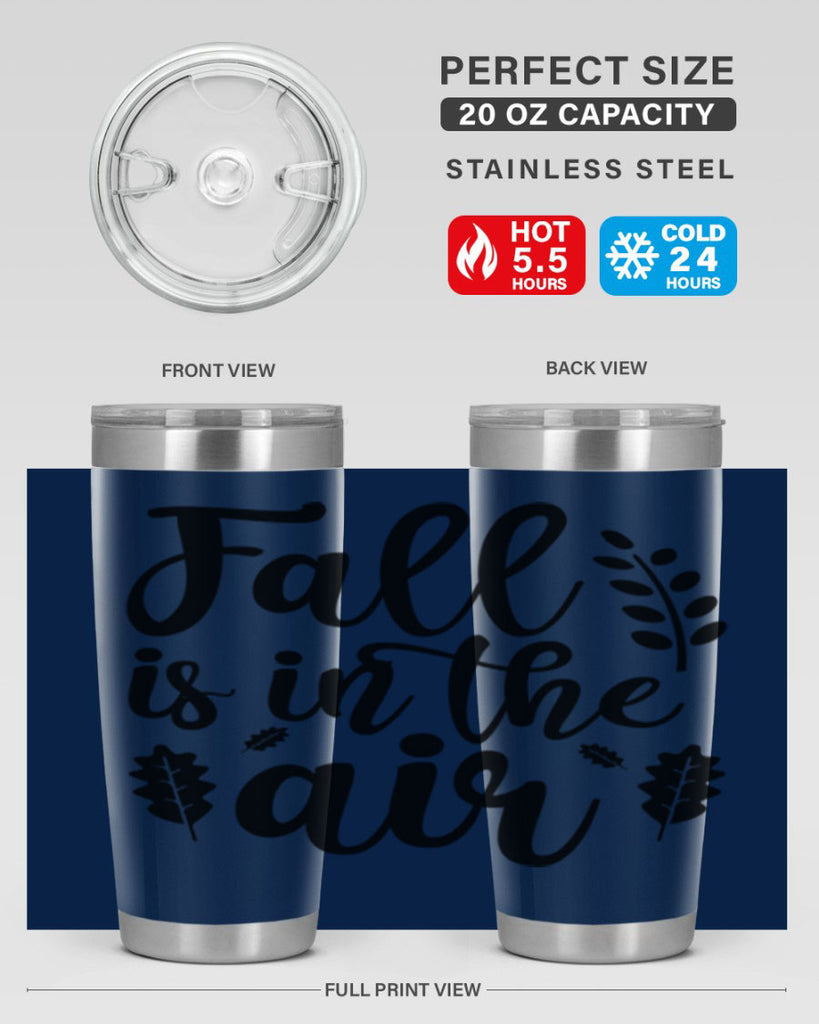 Fall Is In The Air Shirt 112#- fall- Tumbler