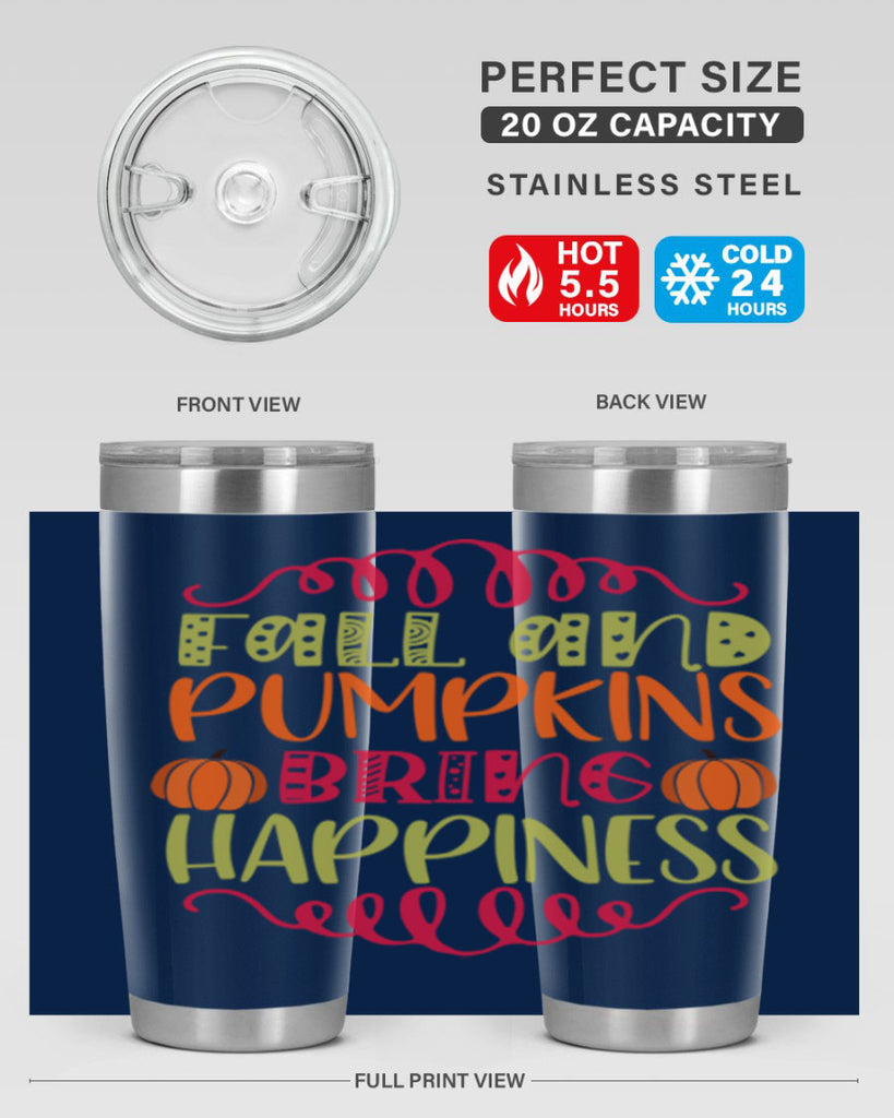 Fall and Pumpkins bring Happiness 86#- fall- Tumbler