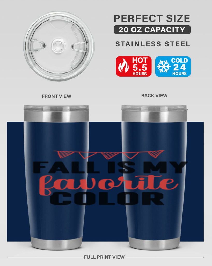Fall is my favorite color 117#- fall- Tumbler
