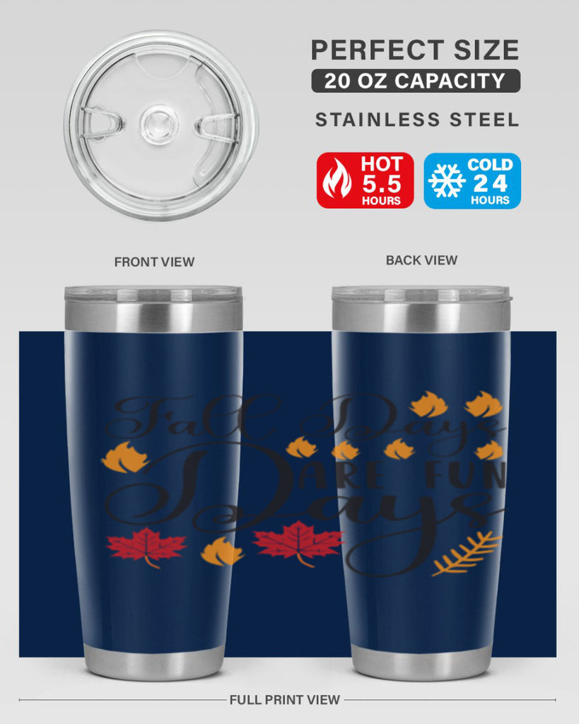 Falldaysarefundays 148#- fall- Tumbler
