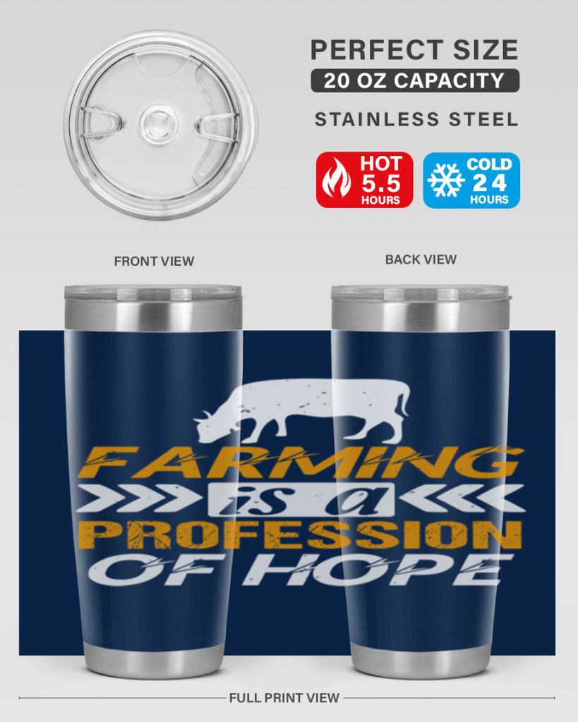 Farming is a profession of hope 66#- farming and gardening- Tumbler