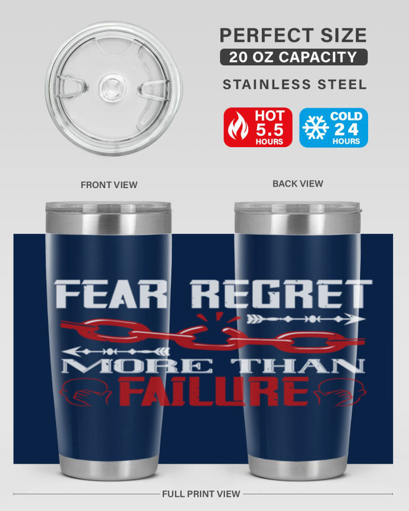 Fear regret more than failure Style 38#- coaching- tumbler