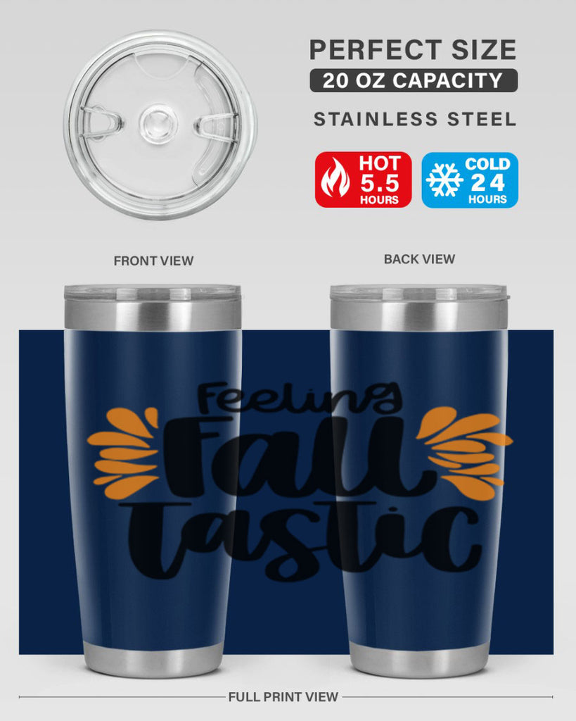 Feeling Fall Tastic 488#- fall- Tumbler