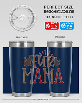 Fur Mama Style 13#- cat- Tumbler
