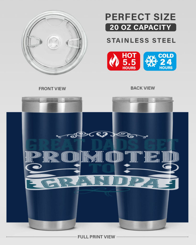 Great dads get promoted to grandpa 96#- grandpa - papa- Tumbler