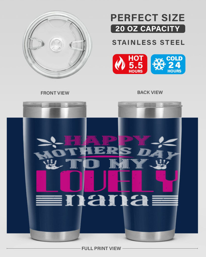 HAPPY mothers day 27#- grandma - nana- Tumbler