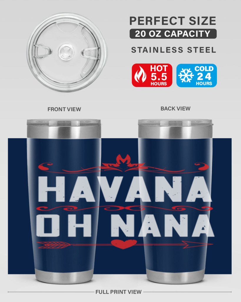 HAVANA oh nana 26#- grandma - nana- Tumbler