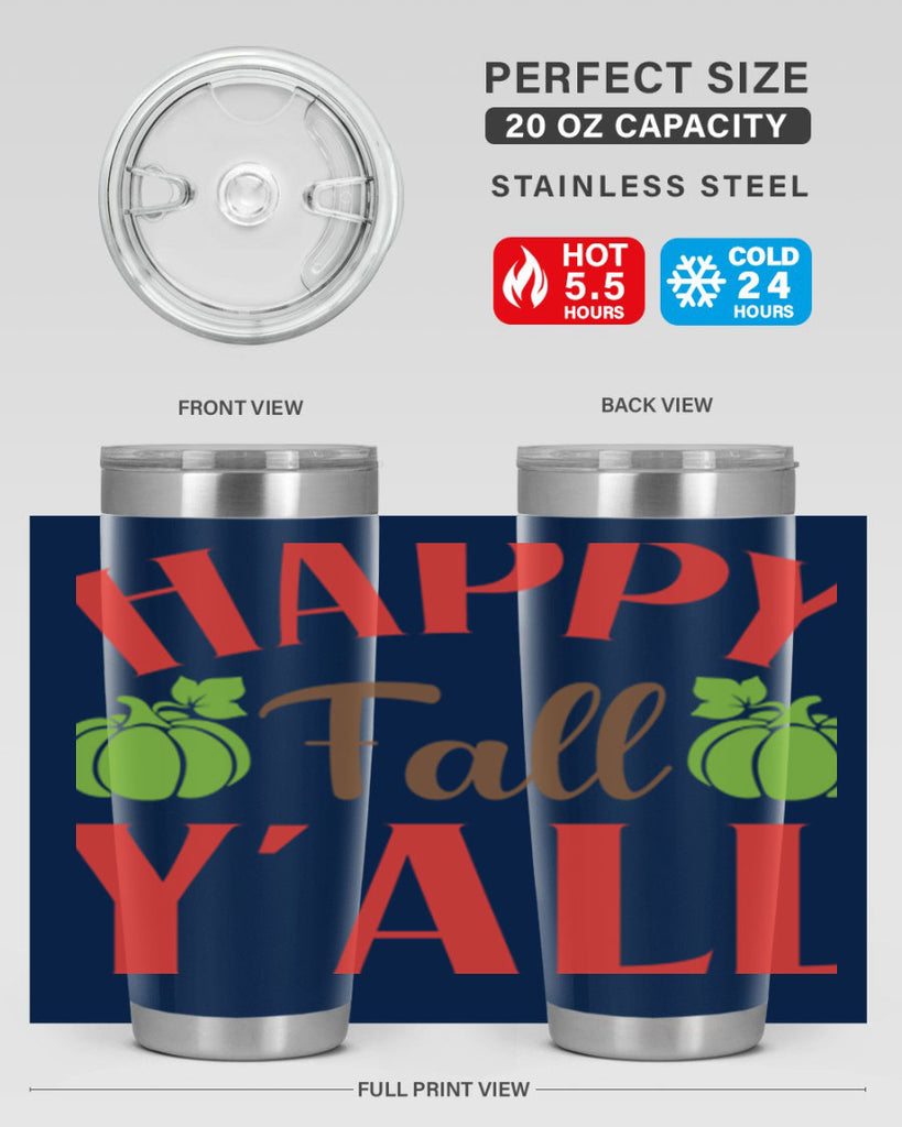 Happy Fall Y all 223#- fall- Tumbler