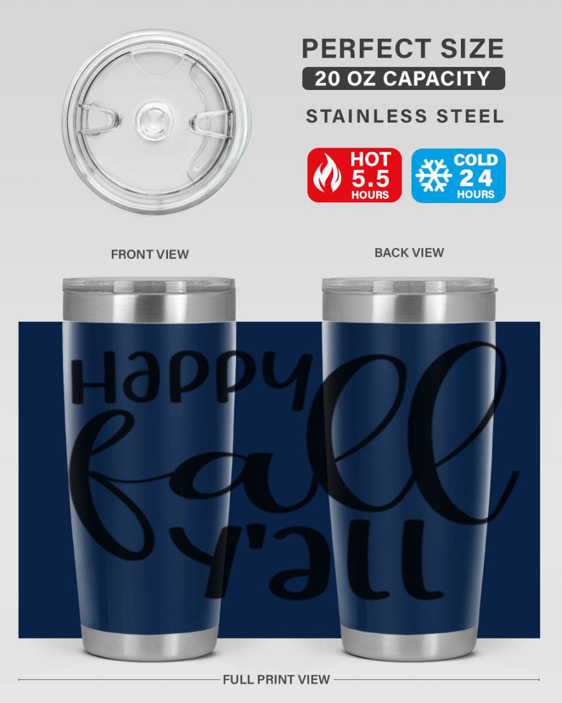 Happy Fall Y all 224#- fall- Tumbler
