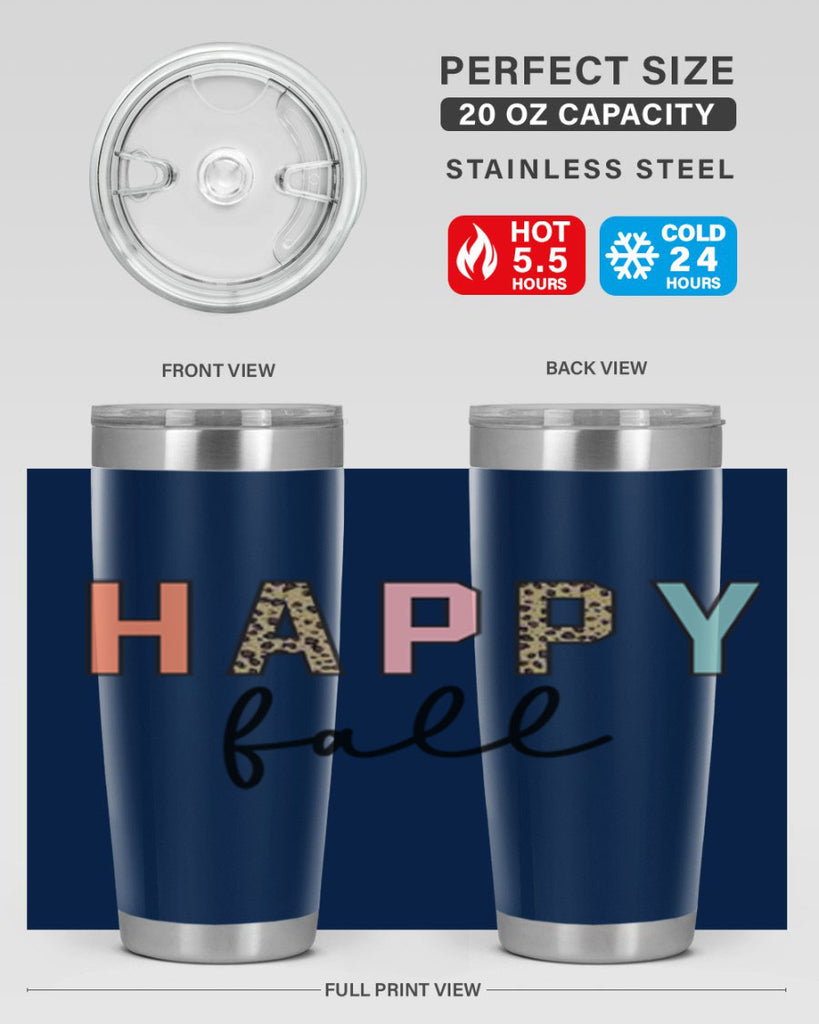 Happy fall 221#- fall- Tumbler