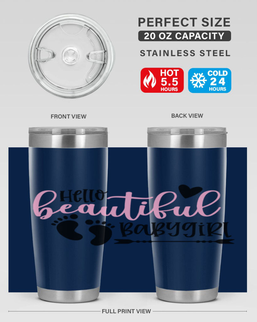 Hello Beautiful Babygirl Style 94#- baby- tumbler