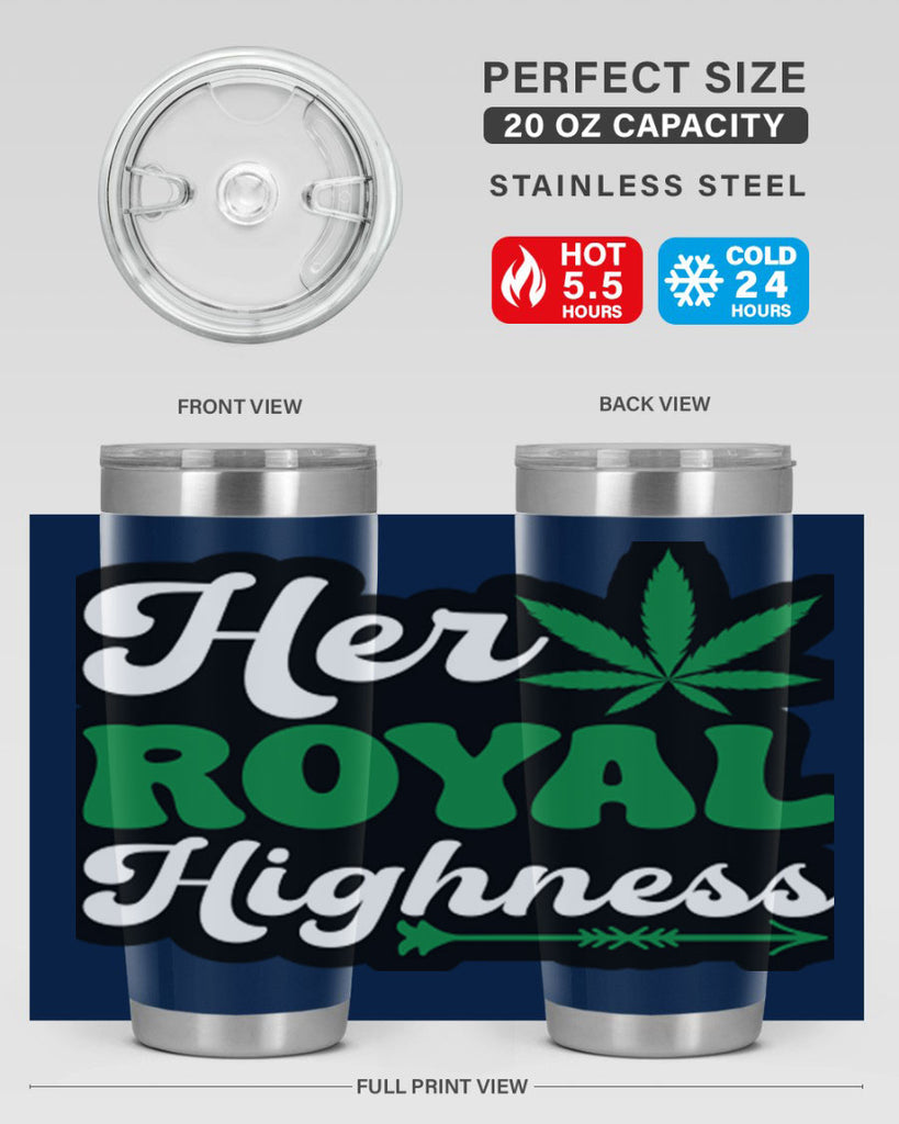 Her royal highness 107#- marijuana- Tumbler