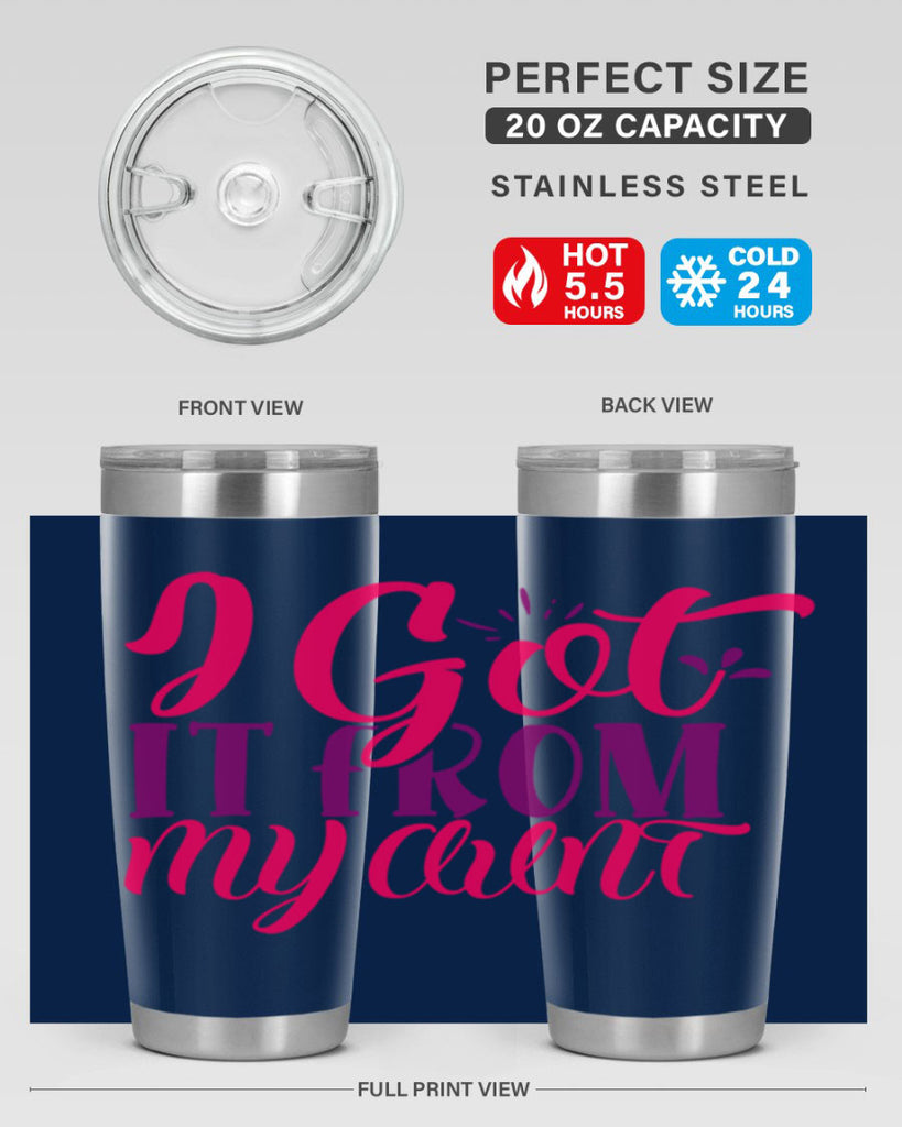 I Got It From My Aunt Style 256#- baby- tumbler