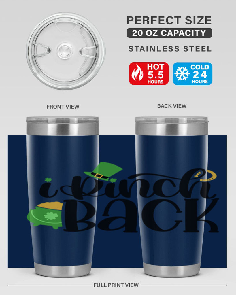 I Pinch Back Style 85#- St Patricks Day- Tumbler