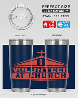 I Volunteer At Church Style 47#- volunteer- Tumbler