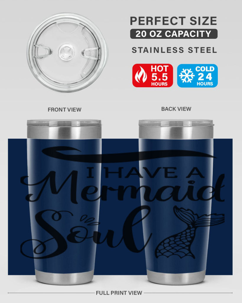 I have a Mermaid soul 228#- mermaid- Tumbler