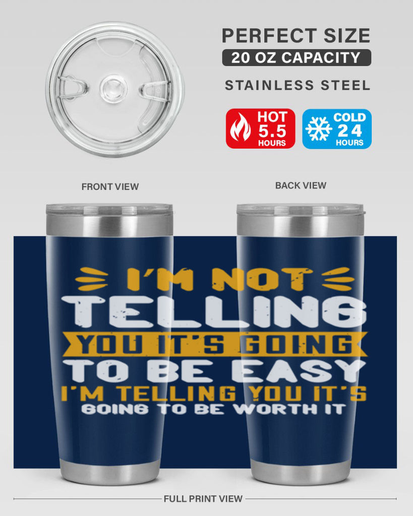 I’m not telling you it’s going to be easy Style 301#- nurse- tumbler