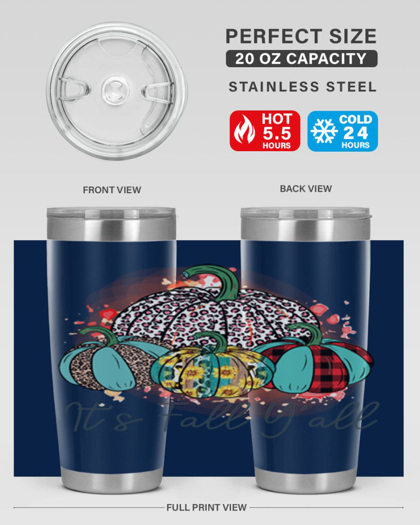 Its Fall Yall 377#- fall- Tumbler
