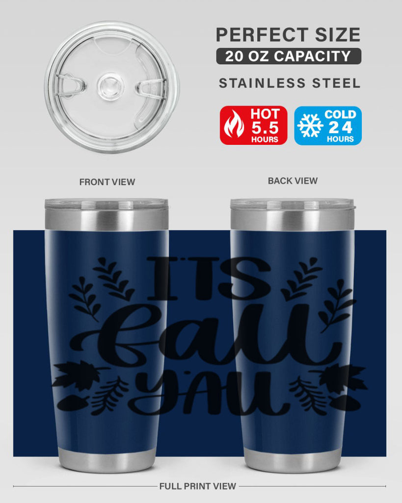 Its Fall Yall 500#- fall- Tumbler