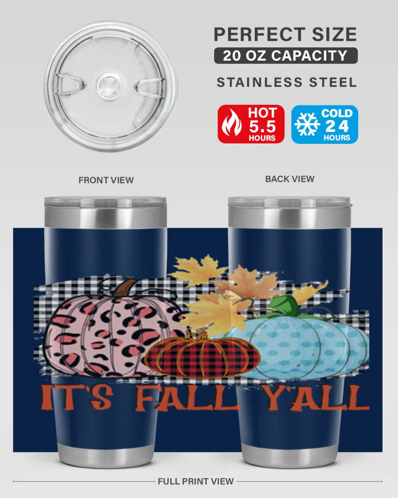 Its Fall Yall Design 371#- fall- Tumbler