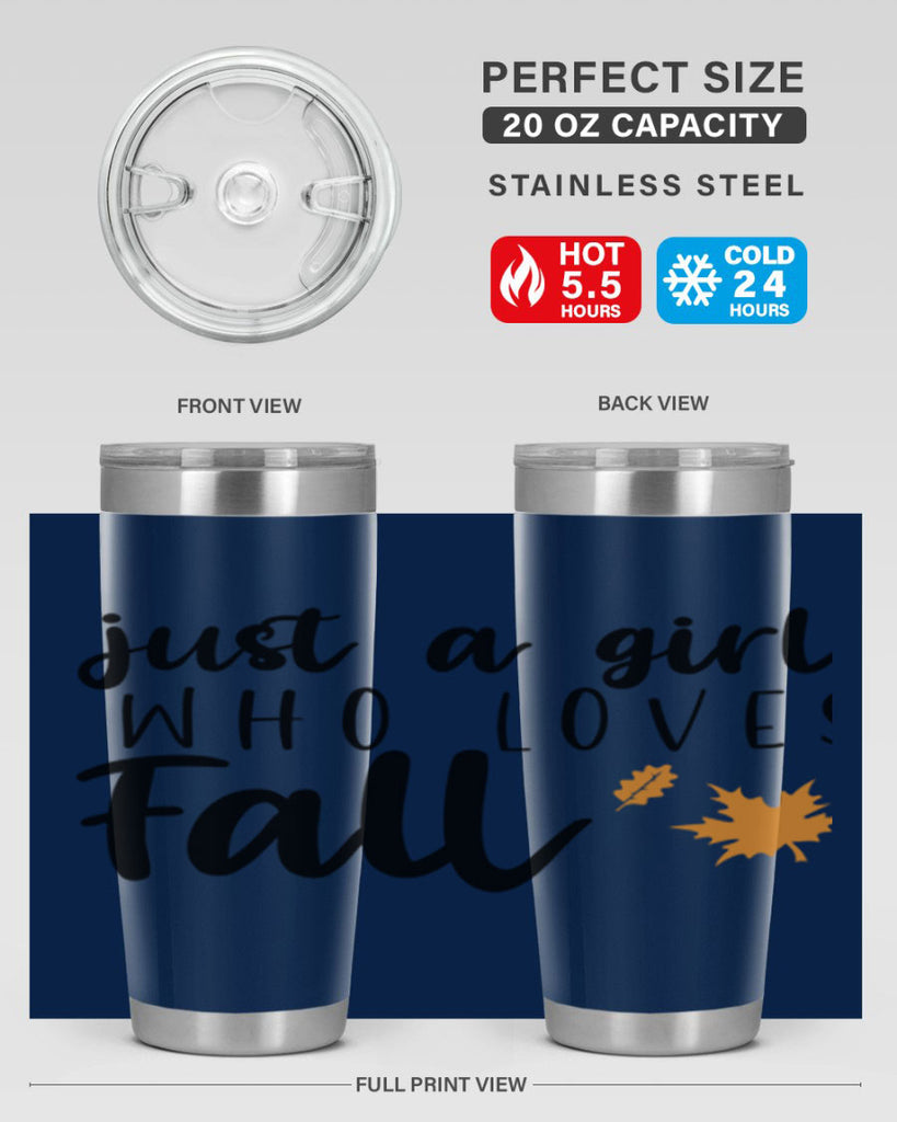 Just A Girl Who Loves Fall 380#- fall- Tumbler