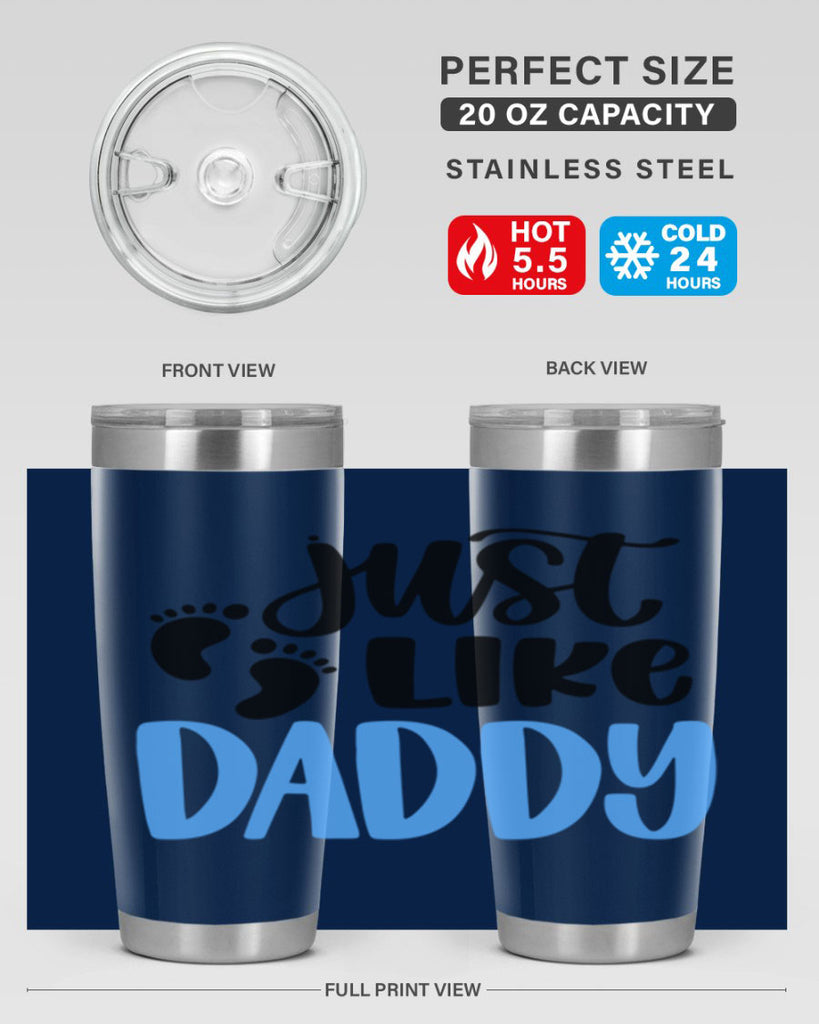 Just Like Daddy Style 77#- baby- tumbler