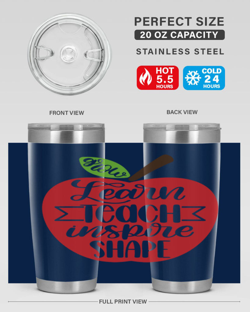 Learn Teach Inspire Shape Style 68#- teacher- tumbler