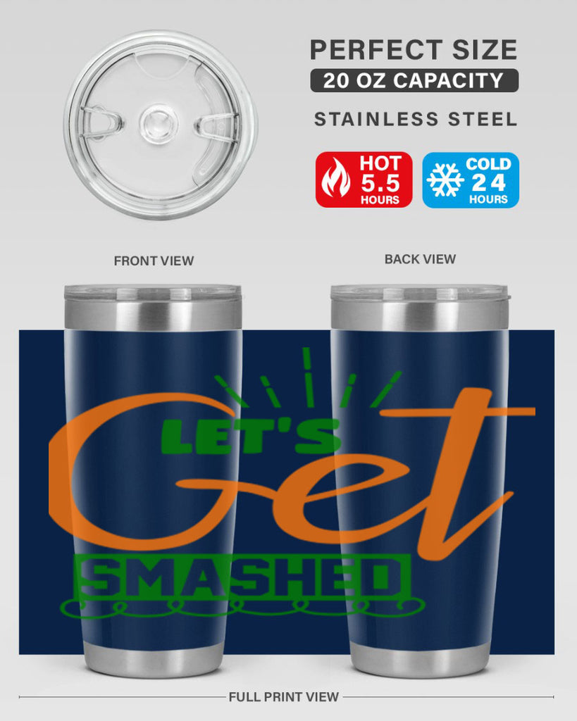 Let s Get Smashed 398#- fall- Tumbler