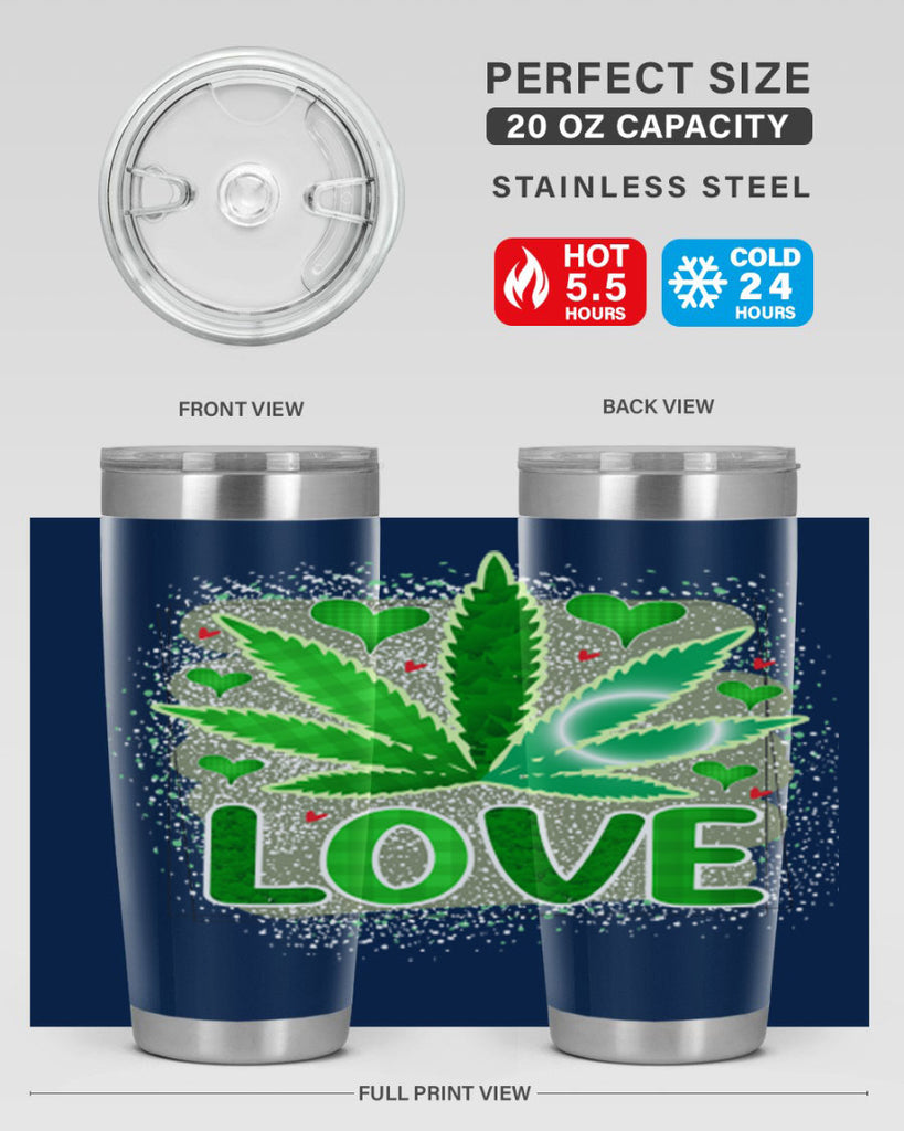 Love 188#- marijuana- Tumbler