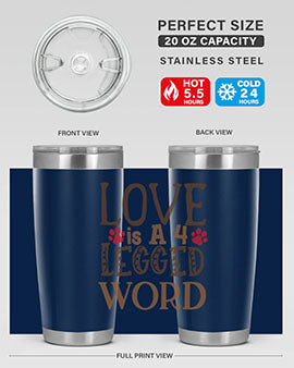 Love is A Legged Word Style 20#- cat- Tumbler