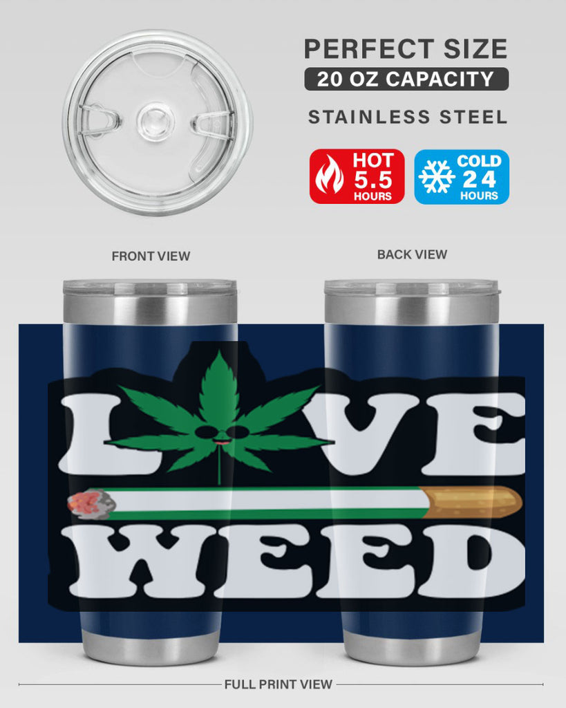 Love weed 194#- marijuana- Tumbler