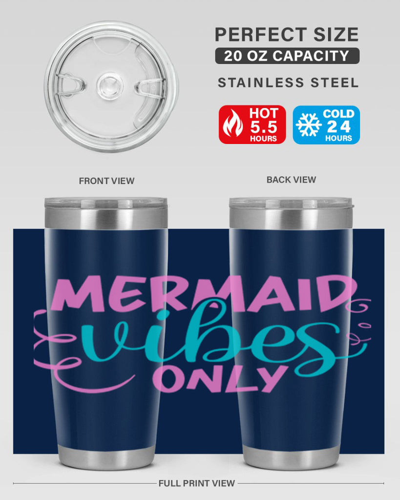 Mermaid Vibes Only 386#- mermaid- Tumbler