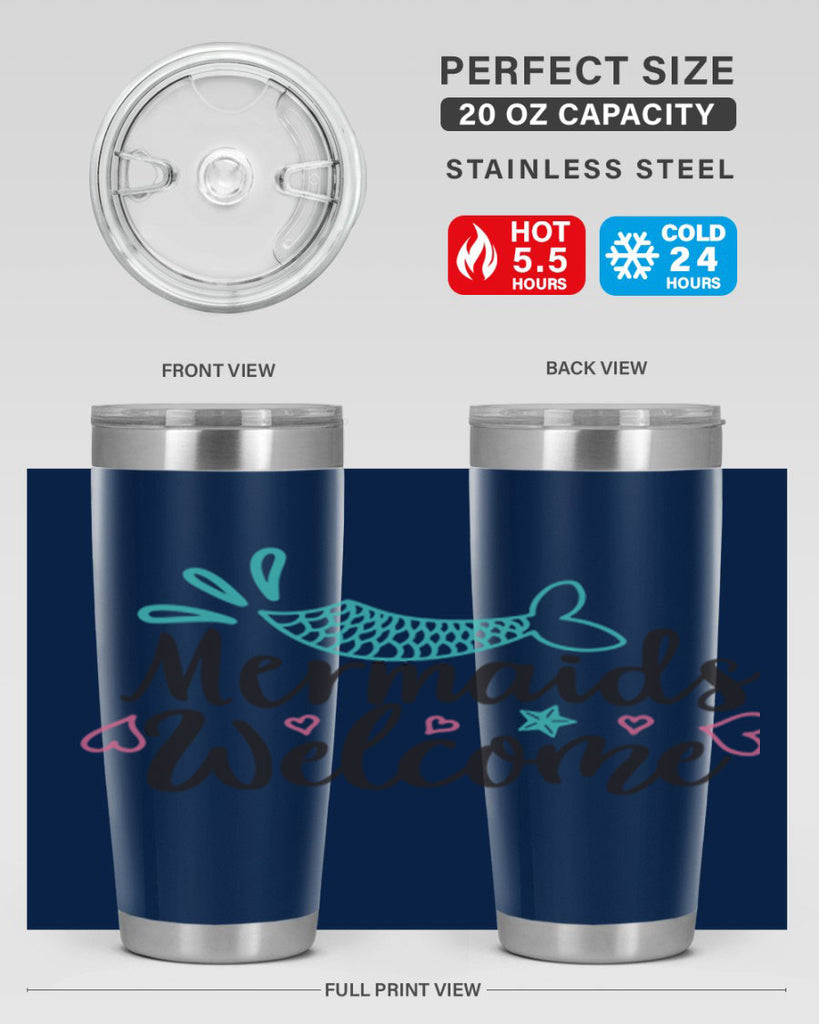 Mermaids Welcome 474#- mermaid- Tumbler