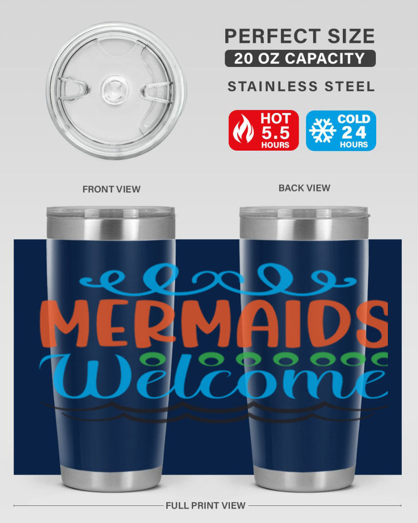 Mermaids Welcome 497#- mermaid- Tumbler