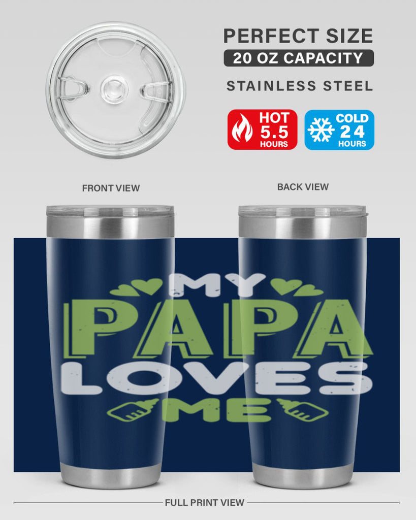 My Papa Loves Me Style 185#- baby- tumbler