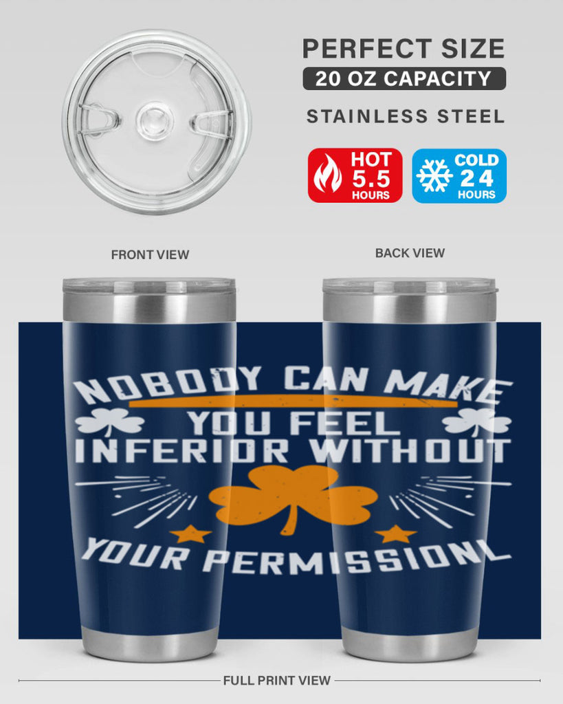 Nobody can make you feel inferior without your Style 41#- womens day- Tumbler