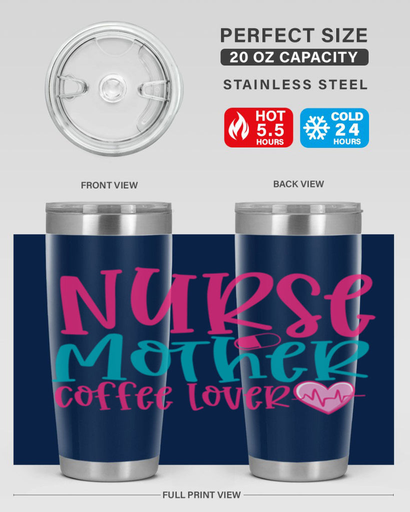 Nurse Mother Coffee Lover Style 371#- nurse- tumbler