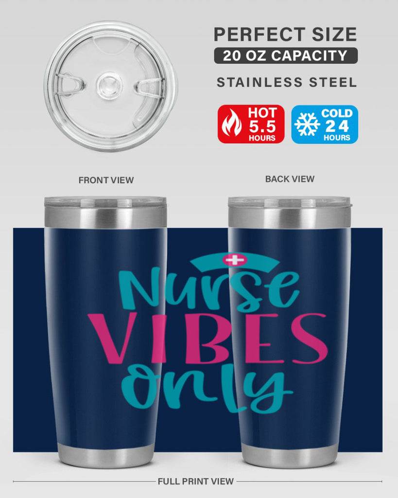 Nurse Vibes Only Style Style 94#- nurse- tumbler