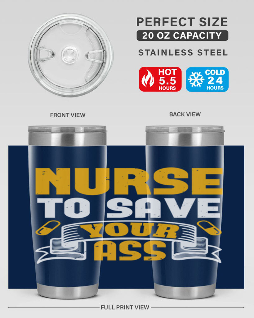 Nurse to save your ass Style 275#- nurse- tumbler