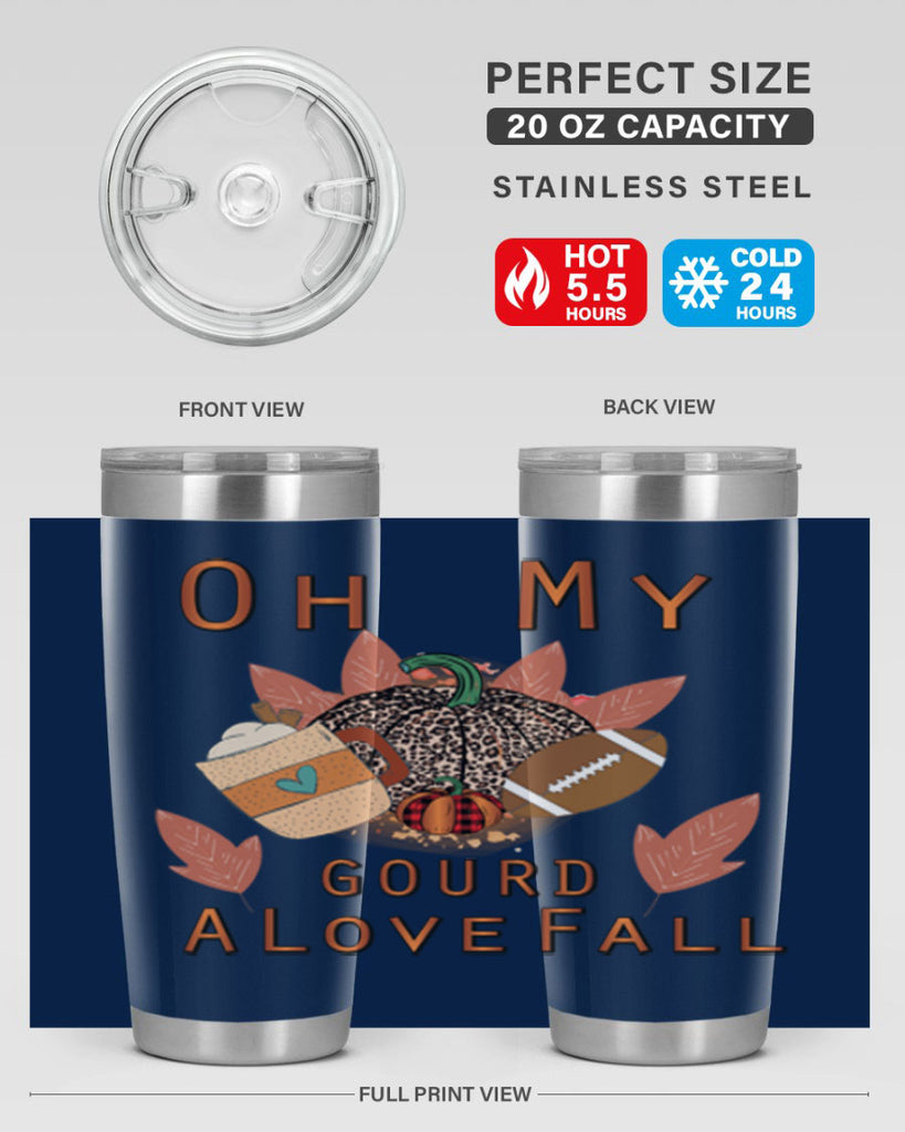 Oh My Gourd A Love Fall 452#- fall- Tumbler