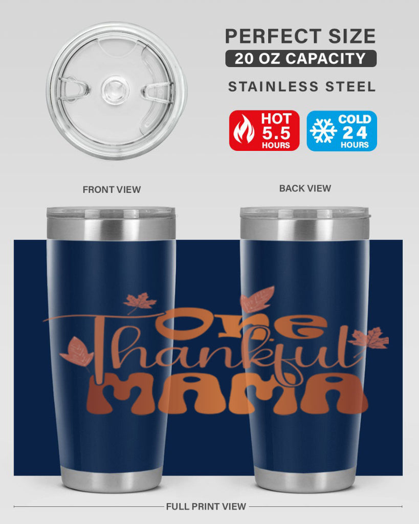 One Thankful Mama 465#- fall- Tumbler