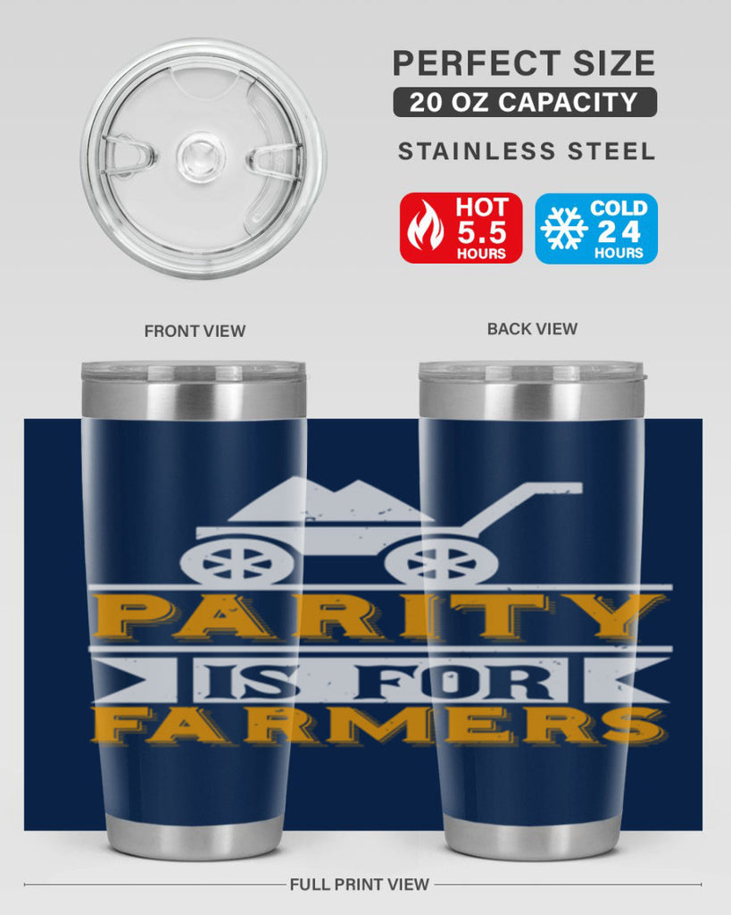 Parity is for farmers 39#- farming and gardening- Tumbler