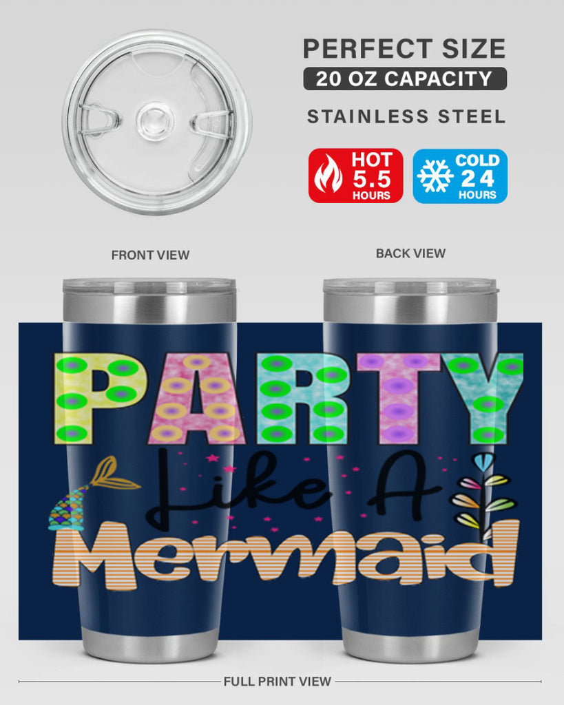 Party Like A Mermaid 538#- mermaid- Tumbler