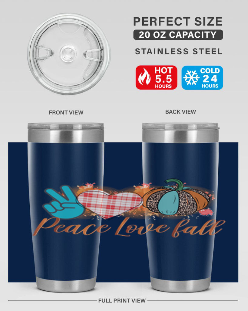 Peace Love Fall 466#- fall- Tumbler