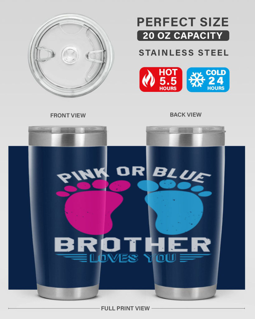 Pink or Blue brother loves you Style 22#- baby shower- tumbler