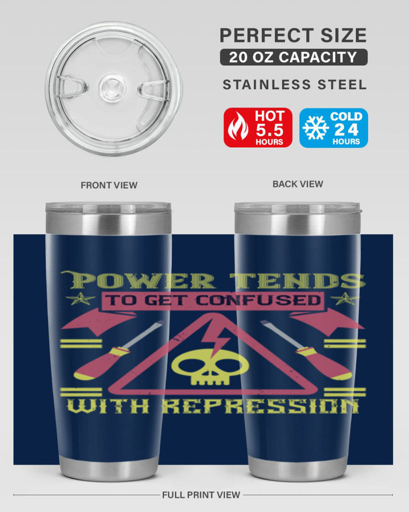 Power tends to get confused with repression Style 17#- electrician- tumbler