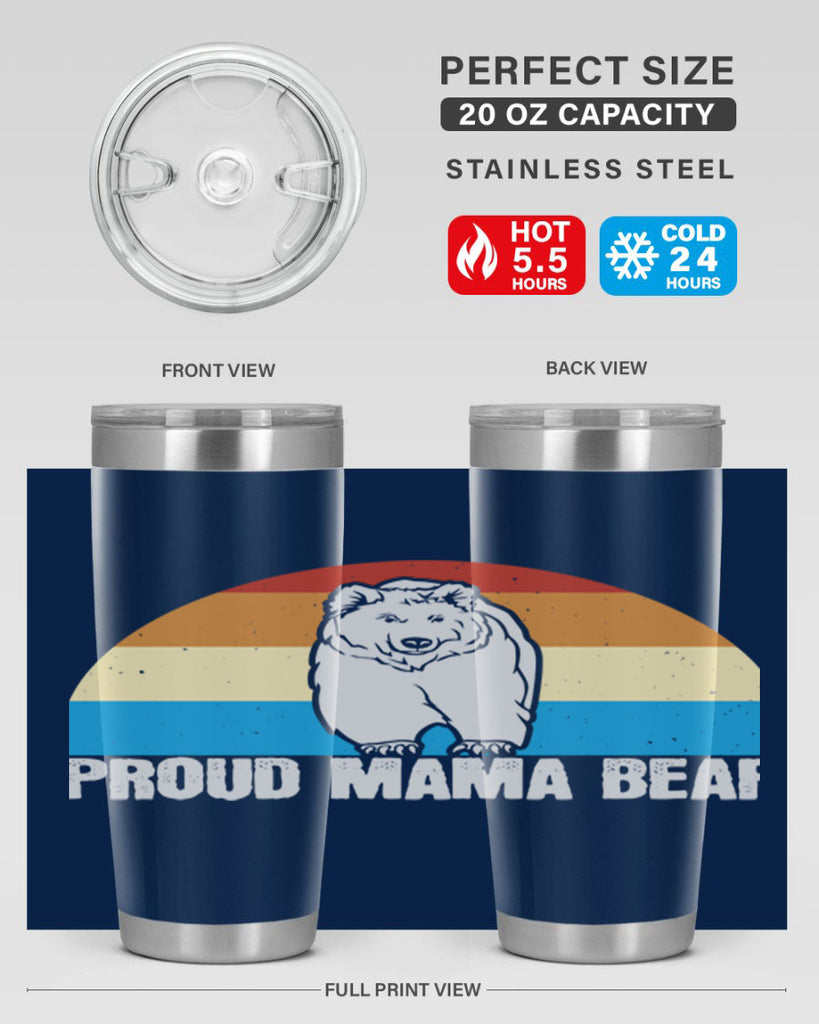 Proud mama bear 26#- Bears- Tumbler