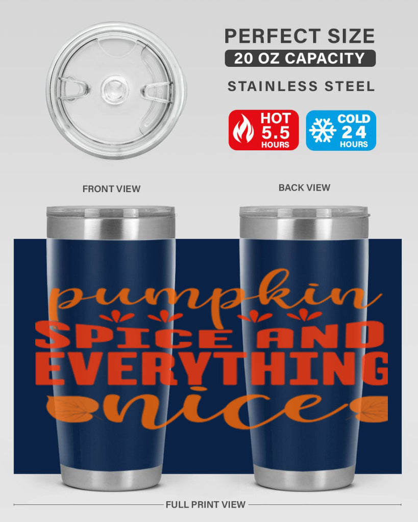 Pumpkin Spice And Everything Nice Design 535#- fall- Tumbler