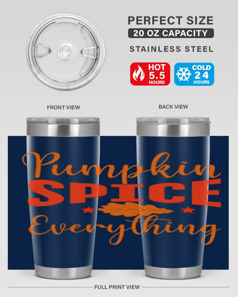 Pumpkin Spice Everything Design 544#- fall- Tumbler