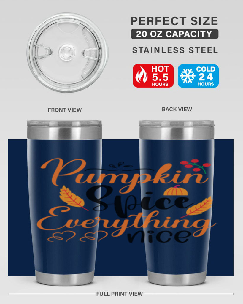 Pumpkin Spice Everything Nice 543#- fall- Tumbler